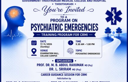 Training program Psychiatric Emergencies for CRMI Training Program on Psychiatric Emergencies for CRMI – Thoothukudi Medical College Hospital